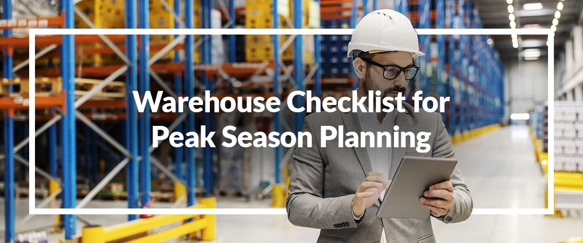 Comprehensive Warehouse Checklist for Peak Season Planning