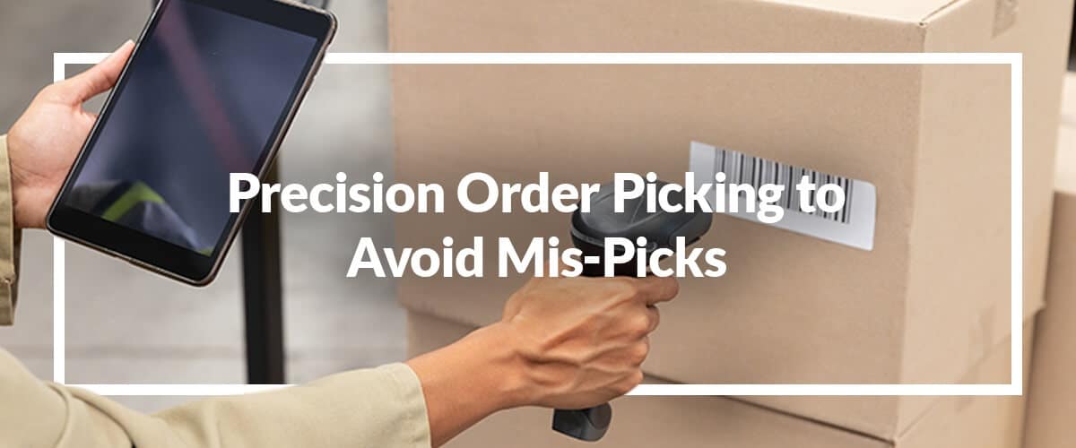 Precision Order Picking: How Online Retailers Can Avoid Mis-picks